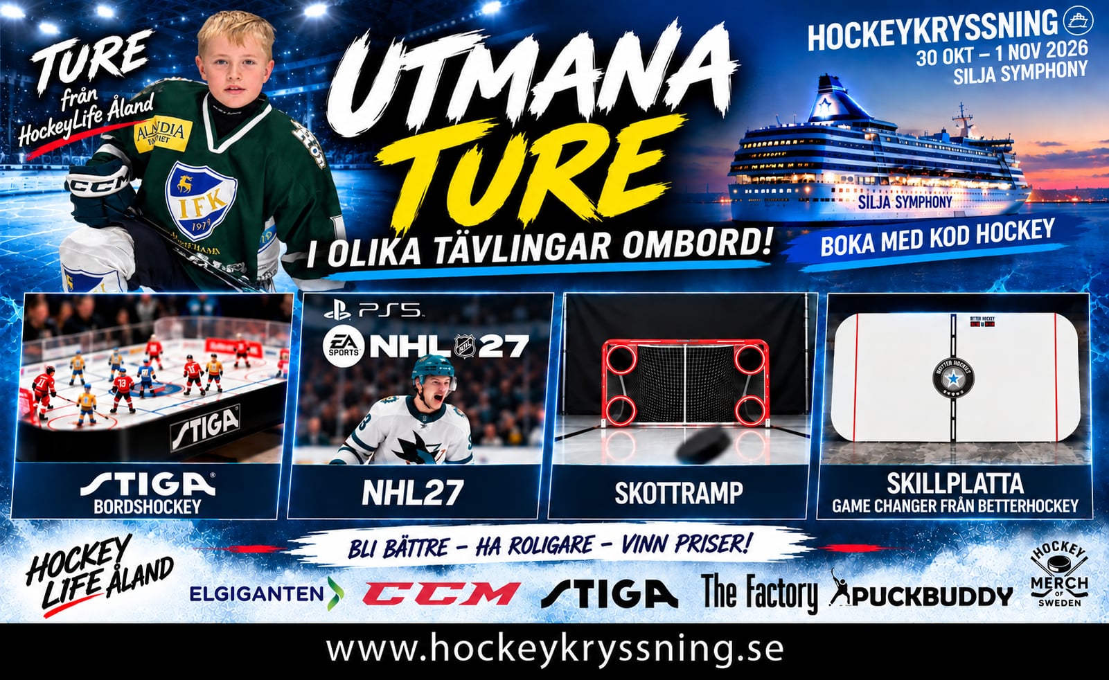 Utmana Ture ombord – Hockeykryssning 30 okt–1 nov 2026, Silja Symphony